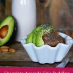 Chocolate Avocado Chia Pudding